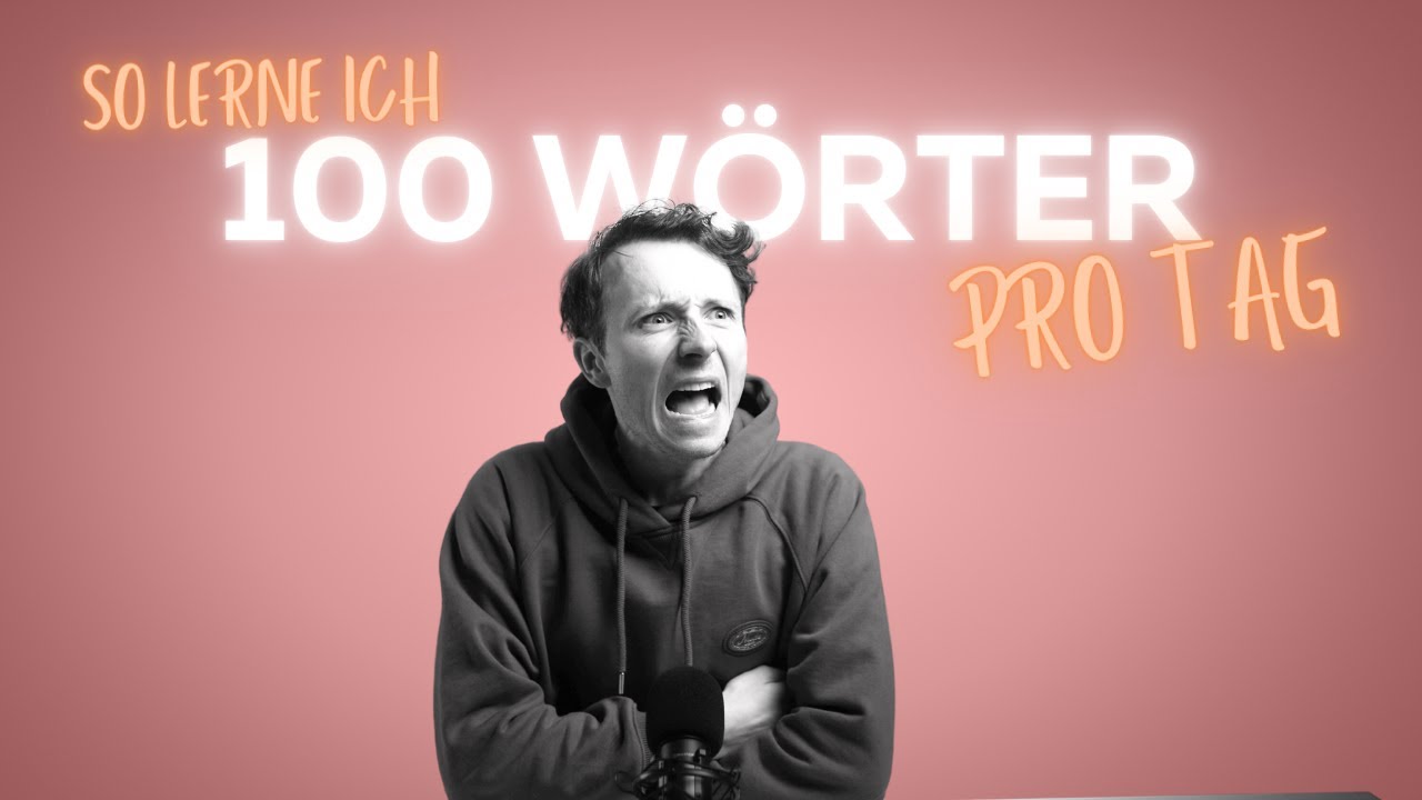 So lerne ich 100 Wörter pro Tag