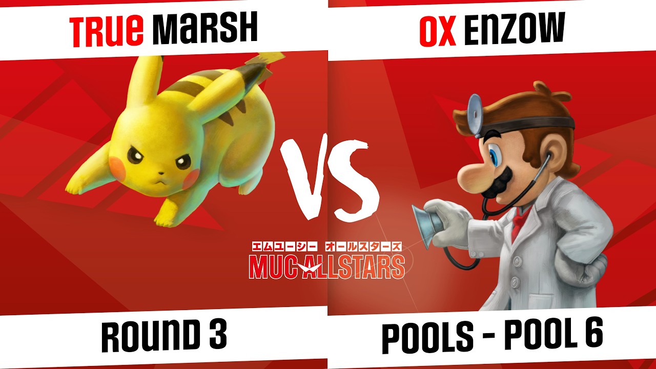 [MUC AllStars #19 - S2] Pools - Pool 6 - True | Marsh (Pikachu) VS OX | EnzoW (Dr. Mario)