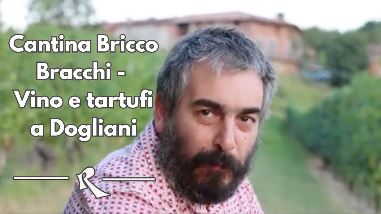 Cantina Bricco Bracchi - Un paradiso di vino e tartufi a Dogliani