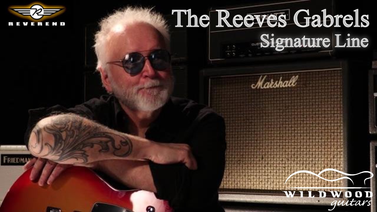 The Reverend Reeves Gabrels Signature Line  •  Wildwood Guitars