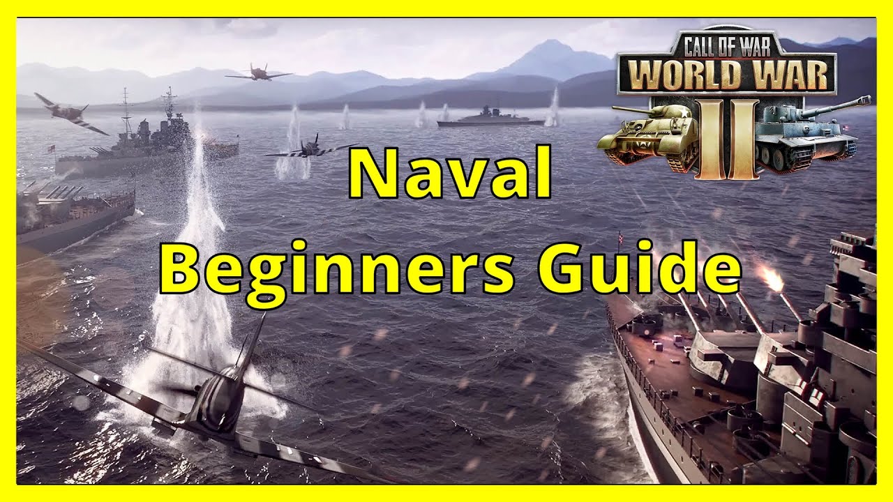 Call of War 2.0 | Naval beginners guide