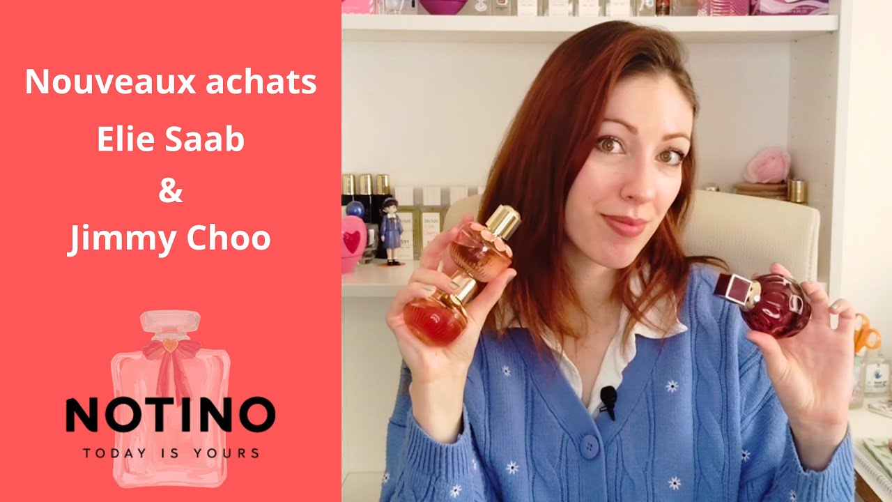 Nouveaux achats parfums Elie Saab & Jimmy Choo