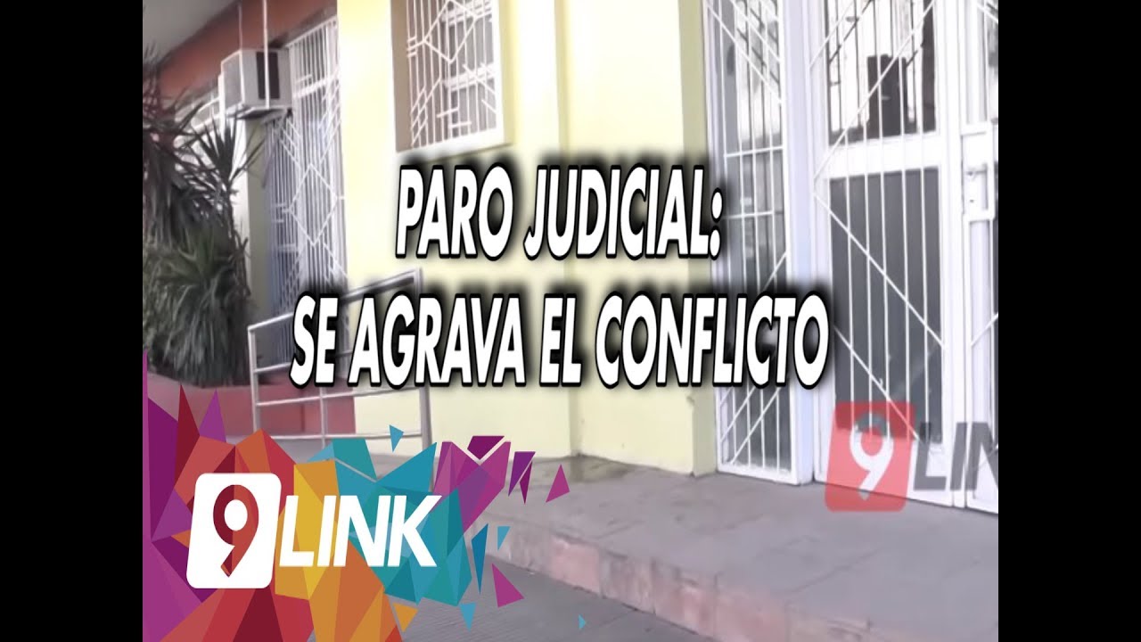C9 - Paro judicial: Se agrava el conflicto