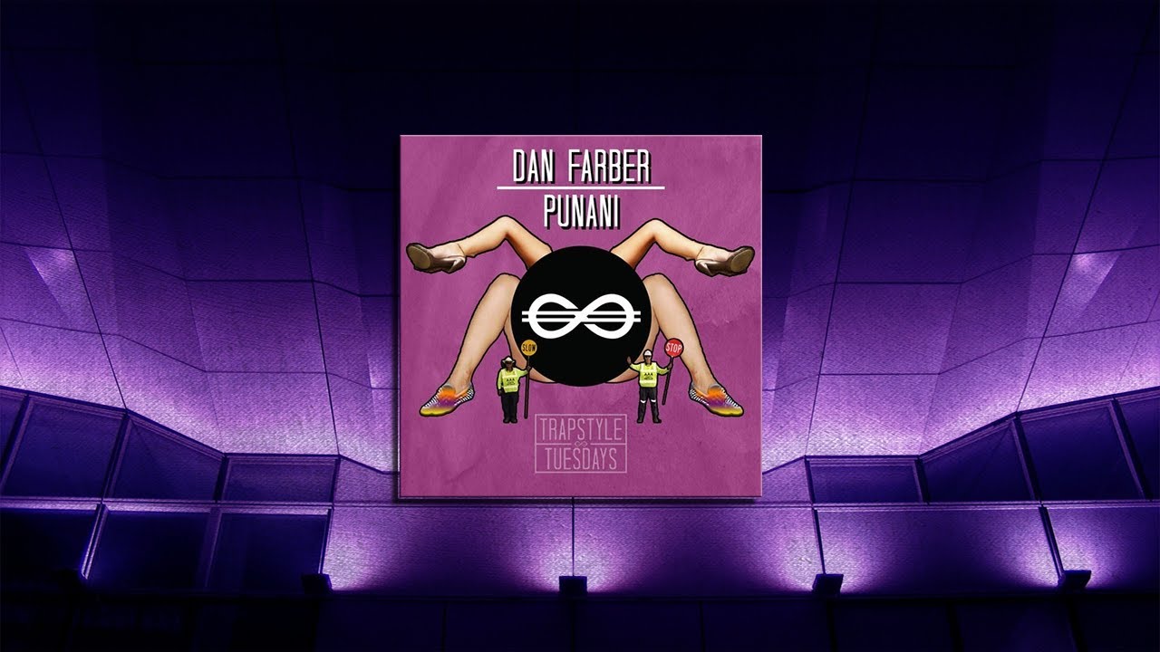 Trap Music - Dan Farber - Punani