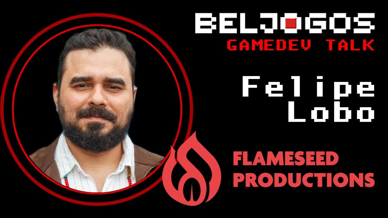 Devtalks com Felipe Lobo | FlameSeed Productions