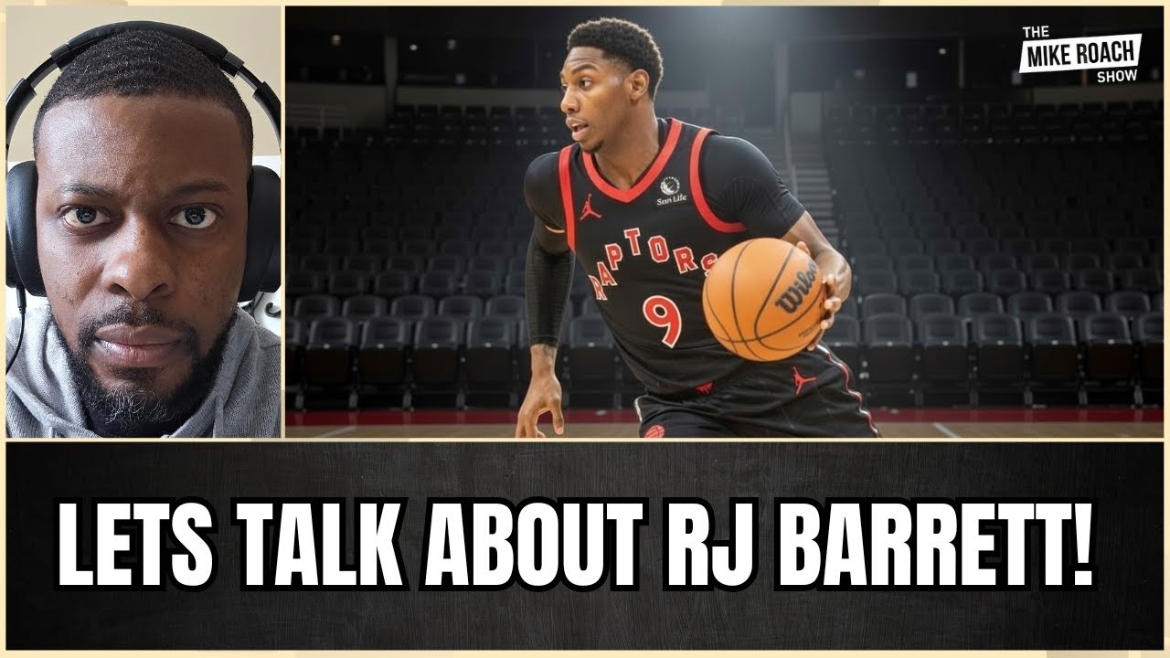 Should the Raptors TRADE RJ Barrett? Pros/cons, stats, contract—be careful what you wish for.