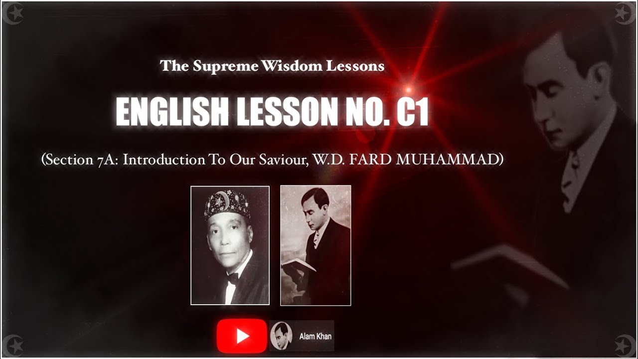 English Lesson No. C1 (Supreme Wisdom Lessons by WD Fard) [Best Version]