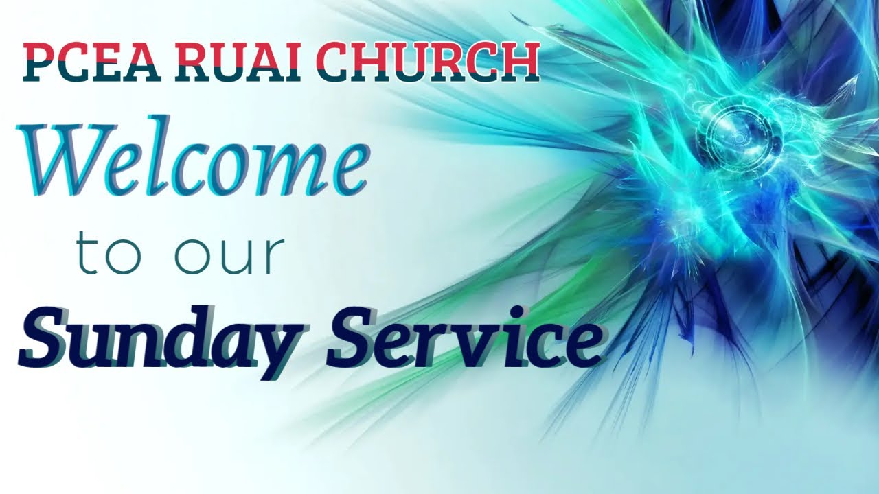 PCEA RUAI CHURCH SUNDAY SERVICE 23rd NOV