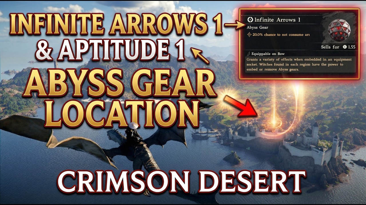 Infinite Arrows 1 and Aptitude 1 Abyss Gear Location in Crimson Desert