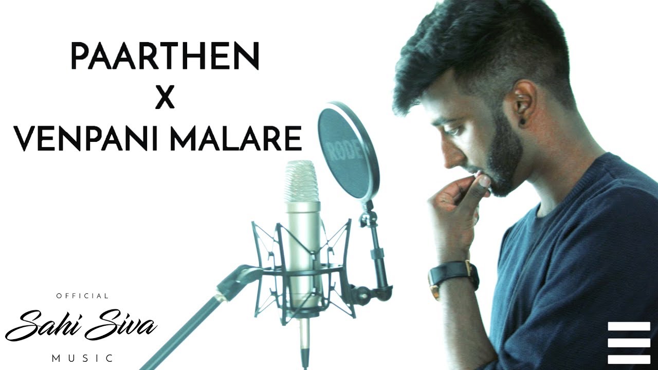 Paarthen / Venpani Malare - Cover by Sahi