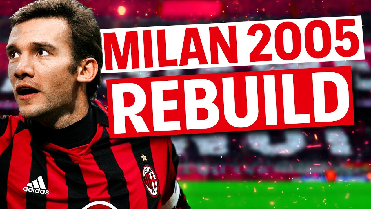 I Rebuild 2005 AC MILAN In FC25 (Blueprint Rebuild)