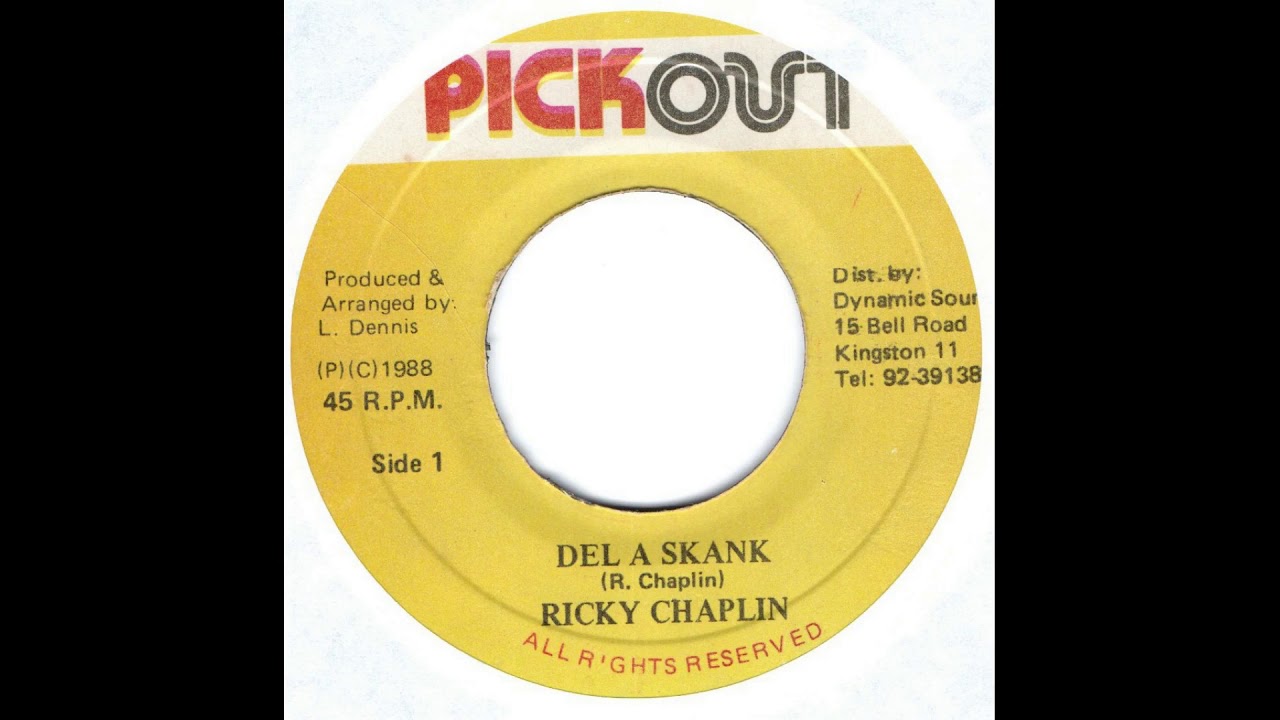Ricky Chaplin - Del A Skank (Pick Out7