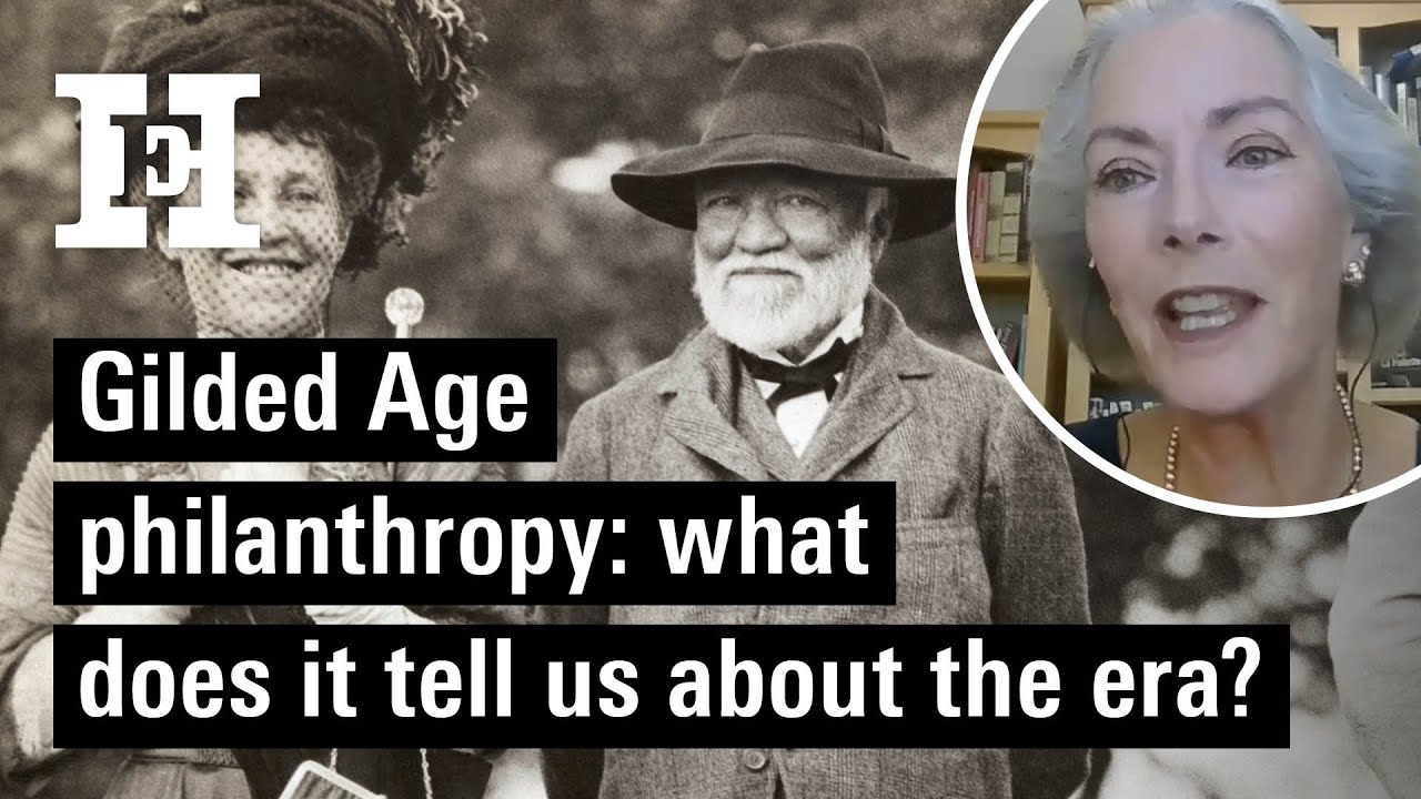 Gilded Age philanthropy: what does it tell us about the era?
