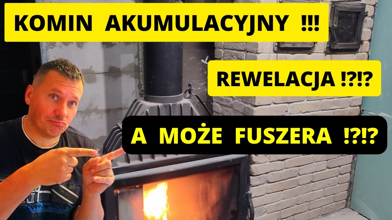 Komin  akumulacyjny czy to dobre rozwiązanie - a może to zwykła fuszerka - akumulacja ciepła