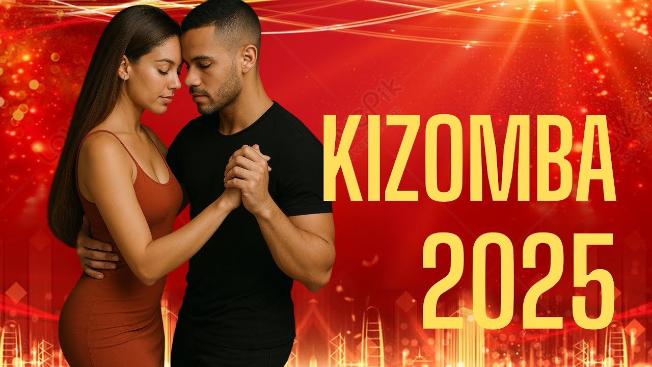 Romantic Kizomba Vibes 2025 &ndash; Songs that Speak of Love🔥