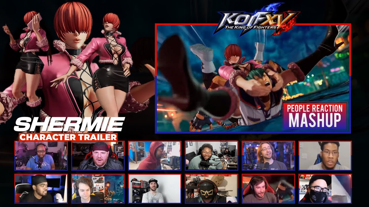 Character Trailer #14 | SHERMIE｜KOF XV [ Reaction Mashup Video ]