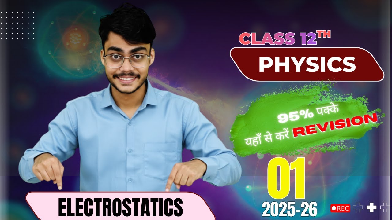 01 Electric Charges and Field revision  12th physics Toseef sir