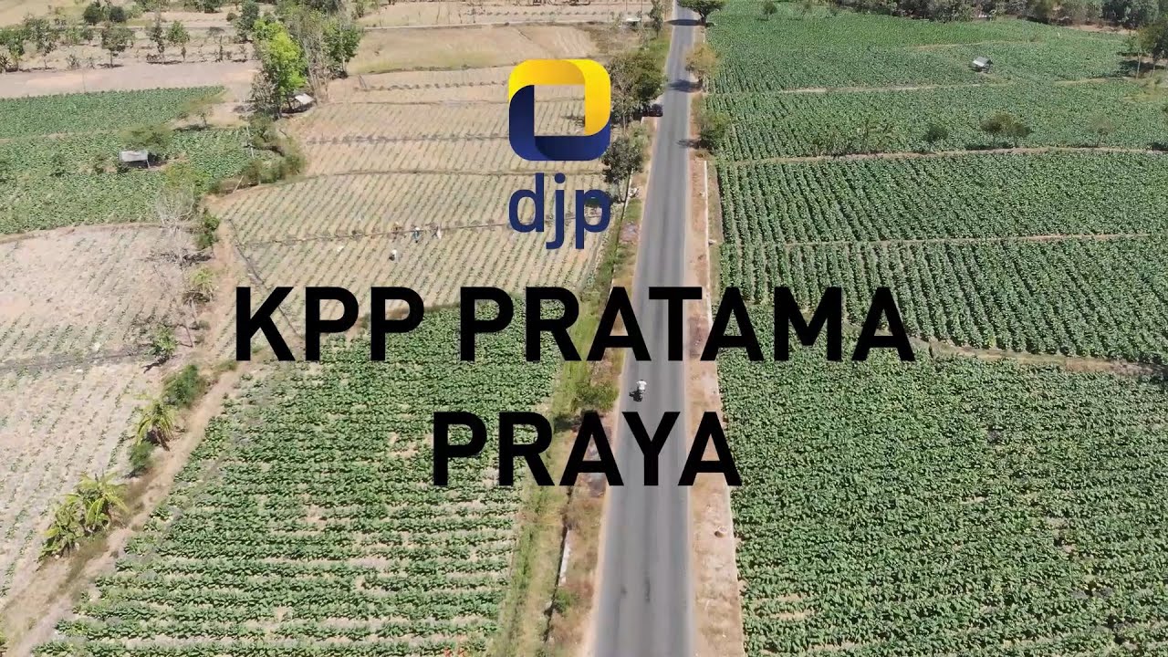 PROFIL KPP PRATAMA PRAYA 2020