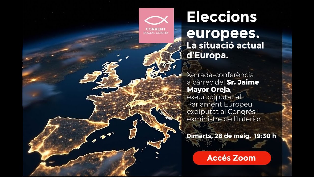 Europa Conferencia Mayor Oreja El Corrent