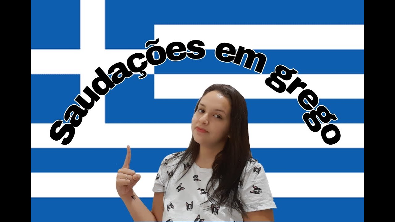 Saudações em Grego | Falando Grego