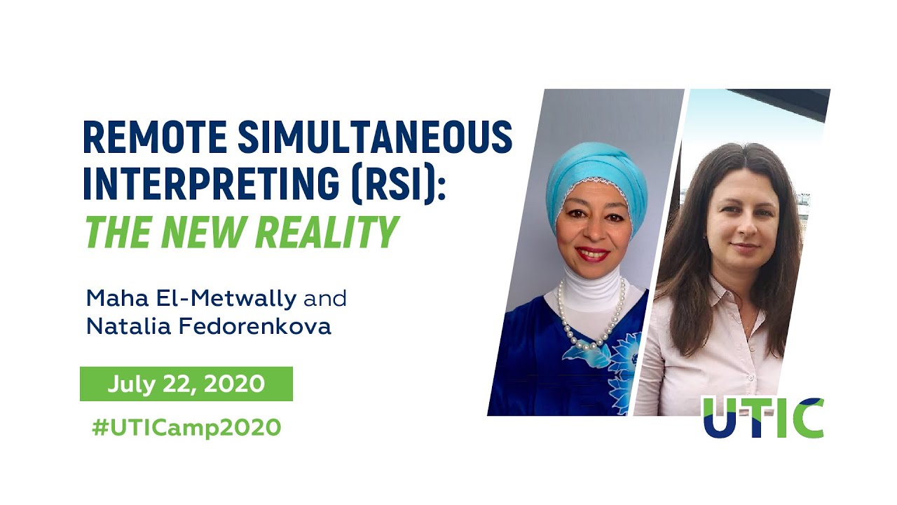 Remote simultaneous interpreting (RSI): the new reality. UTICamp-2020