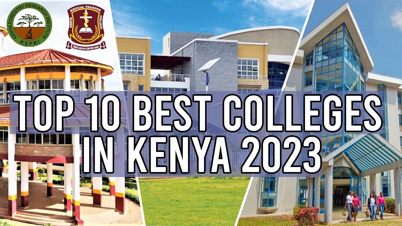 Top 10 Best Colleges In Kenya 2023