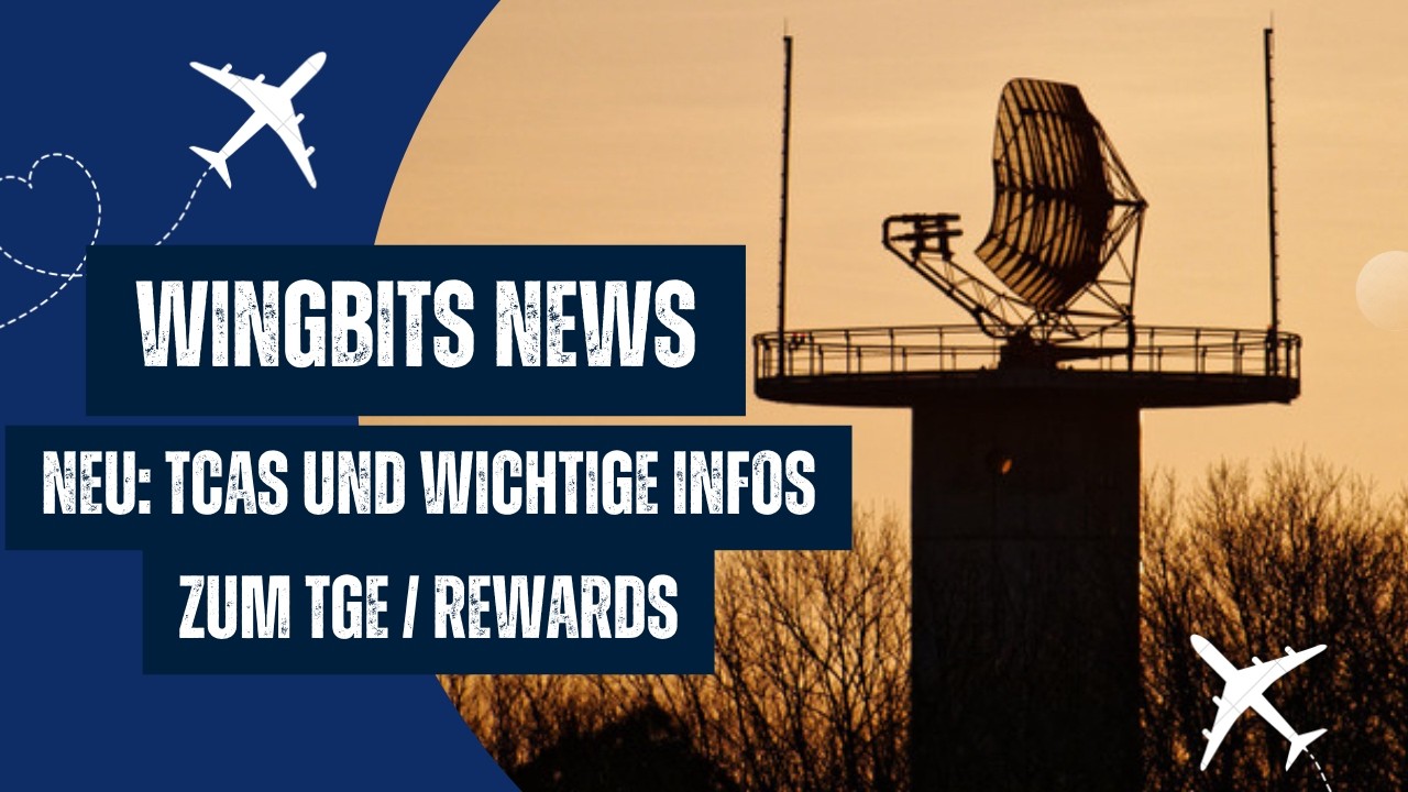 Wingbits News: TCAS + Infos zum TGE und den Rewards