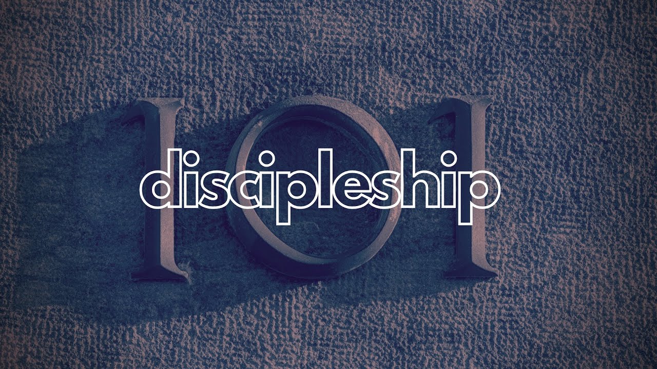 Discipleship 101: A Kingdom Lifestyle