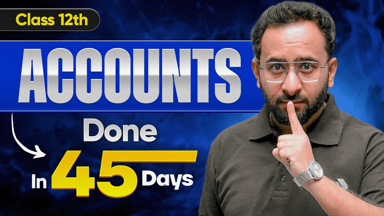 How to Complete Class 12th Accounts in 45 Days | Rohit Sir