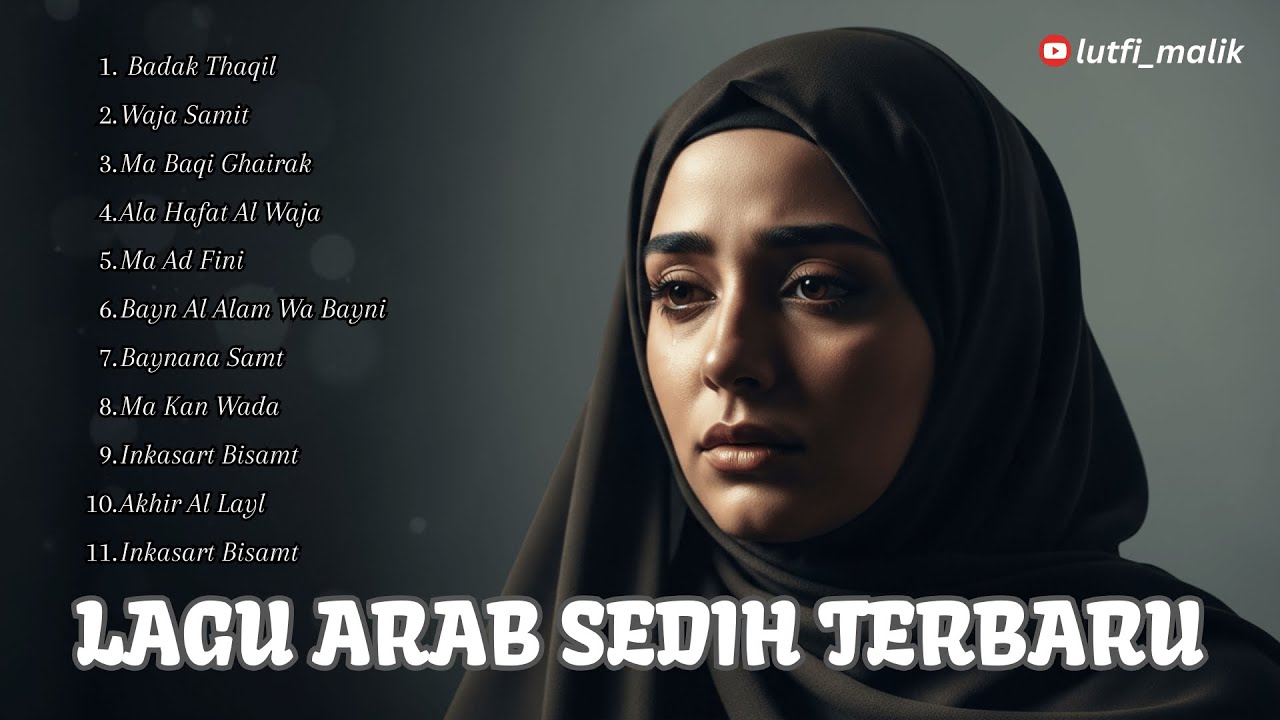 Lagu Arab Sedih Menyentuh Hati | Arabic Sad Song Paling Menyayat | Emotional Arabic Music