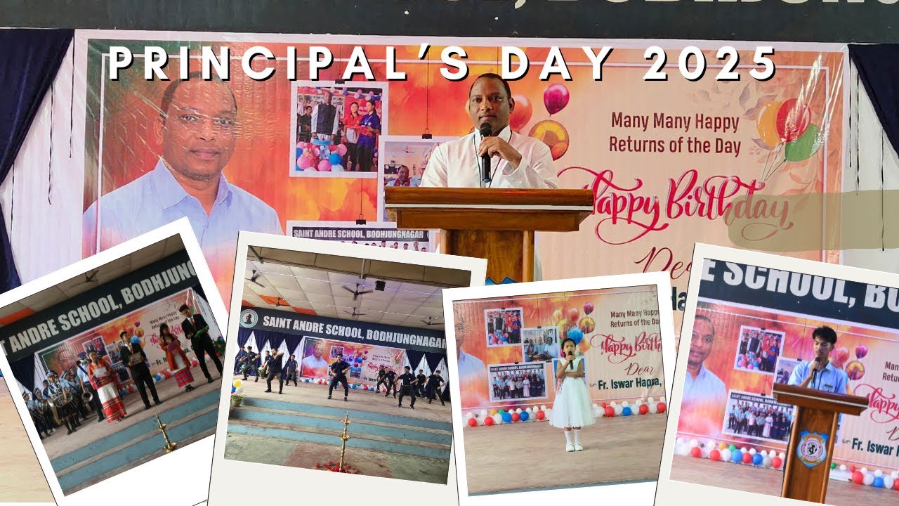 PRINCIPAL'S DAY 2025 | PART 2 | FR. ISWAR  BIRTHDAY CELEBRATION | SAINT ANDRE SCHOOL BODHJUNGNAGAR.