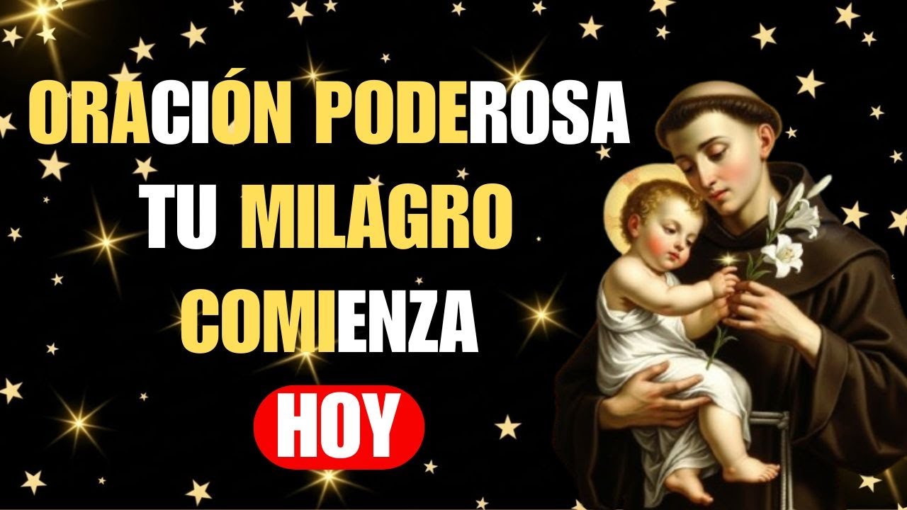 Haz Esta Oración A San Antonio Y Llegará A Tu Vida  ¡Te Sorprenderás!