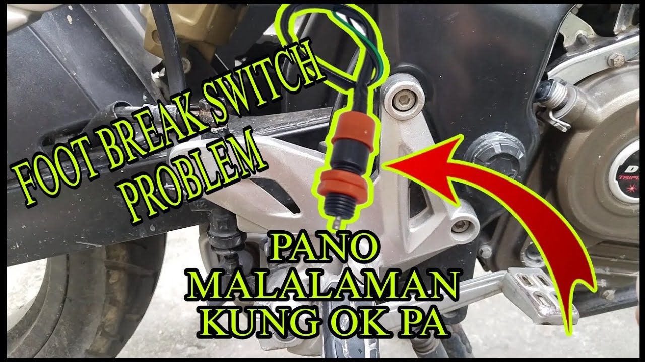 AYAW UMILAW NG BREAK LIGHT KAPAG UMAPAK NG PRENO || FOOT BREAK SWITCH PROBLEM