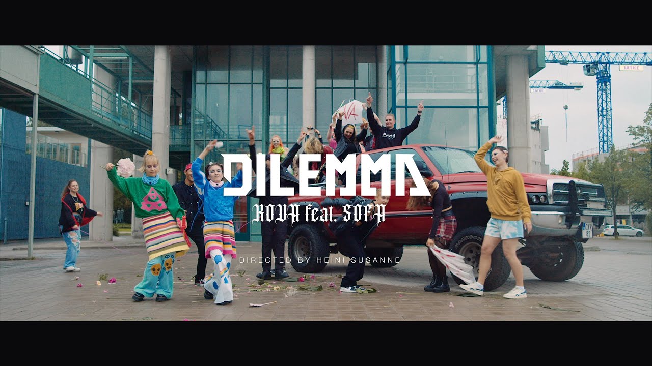 Dilemma - KOVA feat. SOFA (Official video)