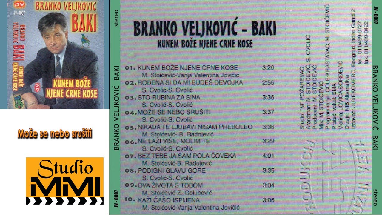 Branko Veljkovic Baki - Moze se nebo srusiti