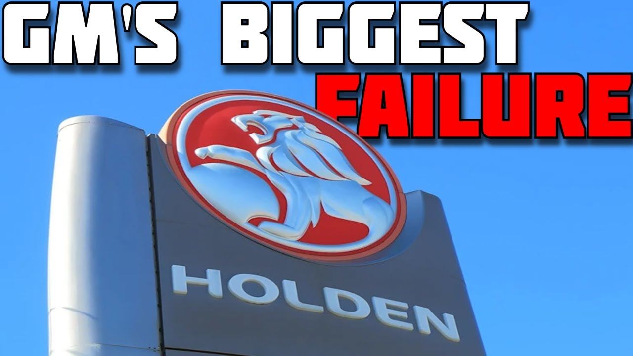 Why GM FAILED Holden