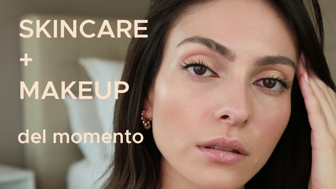 GO TO Makeup y Skincare del momento FAV | Anna Sarelly