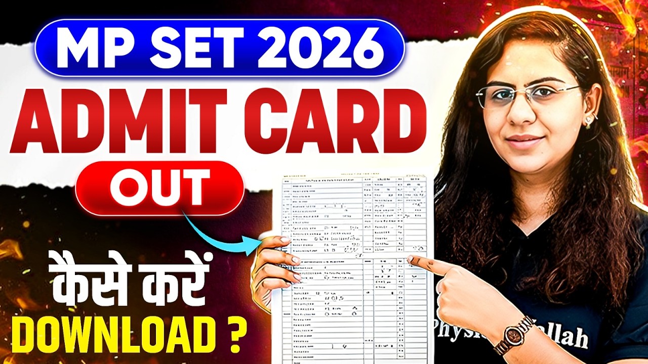 MP SET Admit Card | MP SET Admit Card Out 2026 | Admit Card Out Download Process