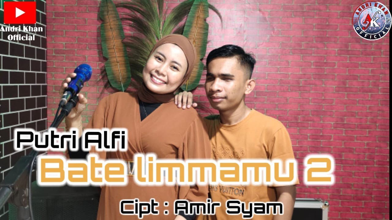 🔰LAGU BUGIS || BATE LIMAMMU 2 || CIPT : AMIR SYAM || COVER : PUTRI ALFI || MUSIK : ANDRI KHAN