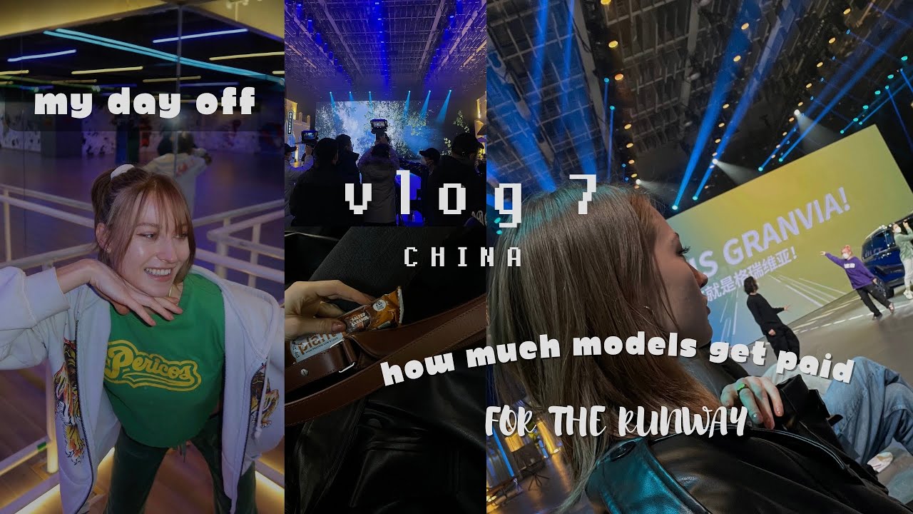 Modeling in China: my day off , chill day, HOW MUCH MODELS GET PAID FOR RUNWAY IN CHINA