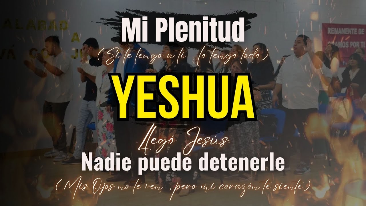 Si te tengo a Ti, lo Tengo Todo, Yeshua, Llegó Jesús, Nadie puede detenerle | Medley De Adoración 🙏