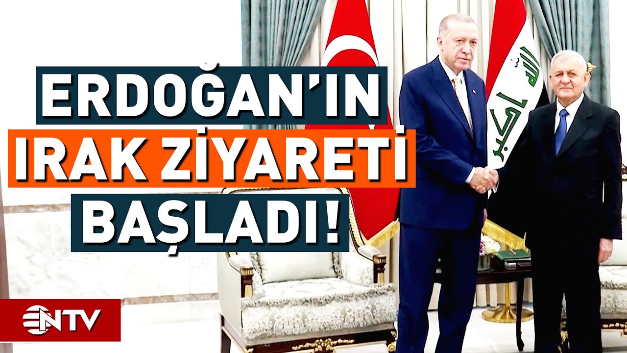 Cumhurbaşkanı Erdoğan'ın Irak Ziyareti Başladı! İşte Erdoğan'ın Gündemi | NTV