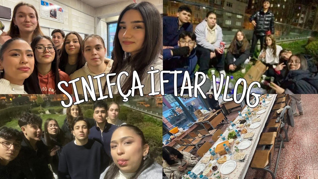 SINIFÇA İFTAR VLOG🥳🥳