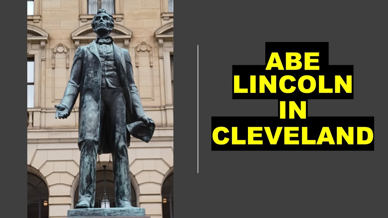 President Lincoln in Cleveland