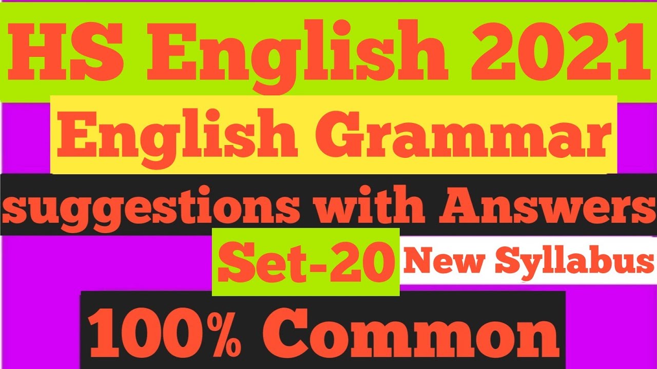 HS English Grammar Suggestions 2021@EnglishFreedom