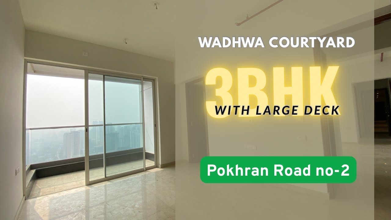 Wadhwa Courtyard | 3BHK flat with Balcony for sale |  Pokhran Road 2,Thane West