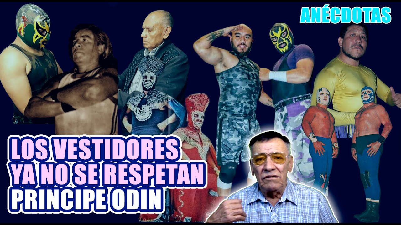LOS VESTIDORES YA NO SE RESPETAN / PRINCIPE ODIN / ANECDOTAS
