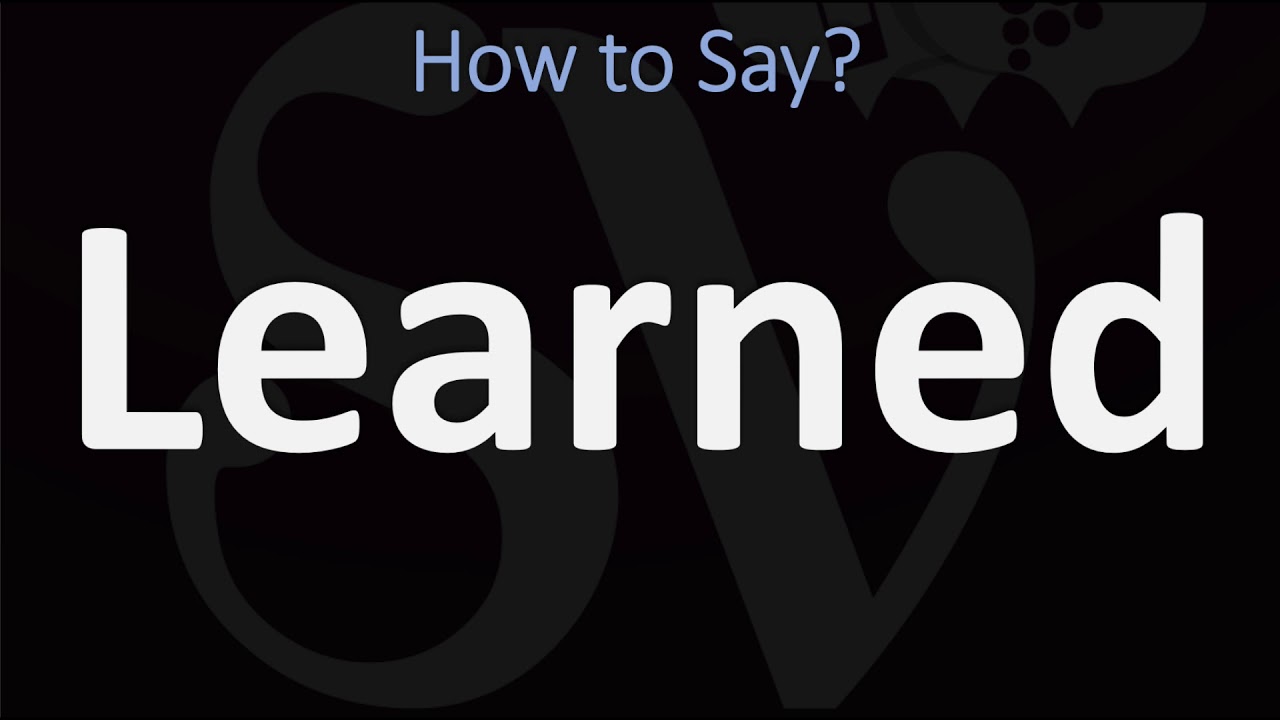 How to Pronounce Learned? (2 WAYS!) | Pronunciation Explained