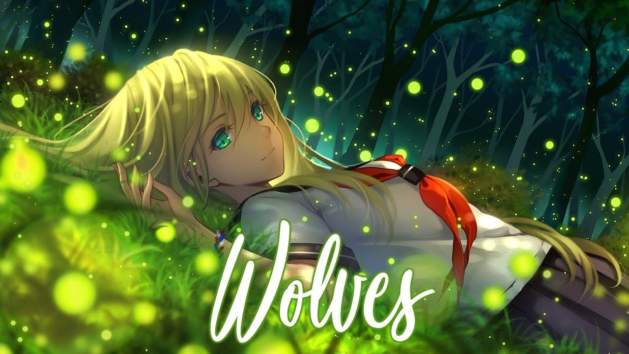 Nightcore - Wolves