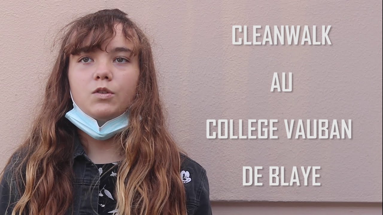 Cleanwalk au collège Sébastien Vauban (Blaye)
